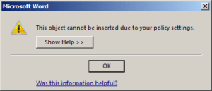 Microsoft Word panel screenshot from White Oak Security shows that an object cannot be inserted due to policy settings.