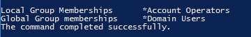 Screenshot of code by White Oak Security’s expert pentesters & red teamers say “Local group memberships, account operators, global group memberships, domain users, the command completed successfully.” this blog is about account operators privilege escalation. 