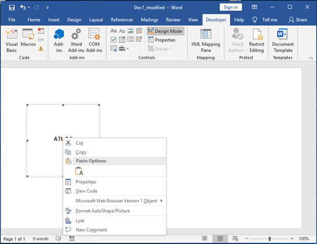 Back in Windows, once you’ve got the document fully loaded (clicking: Enable Content / ActiveX / etc.) you’ll want to get the document into Design mode through the Developer tab. I’ll skip this step here since we’ve done this in previous posts. Once in Design mode, you can right-click over your ActiveX Control to see that you’ve loaded the Microsoft Web Browser Version 1 Control!