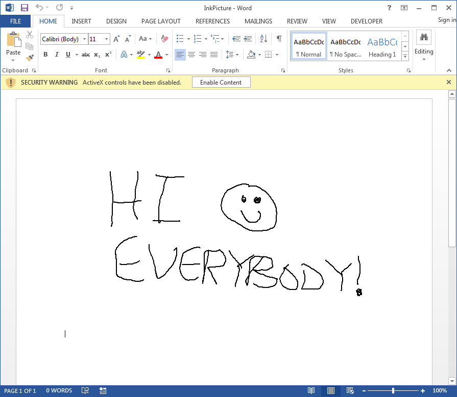 Now that we have an InkPicture control embedded in Word, let's quickly save the file as a Macro-enabled Word Document and reopen it. shows a security warning that ActiveX controls have been disabled.